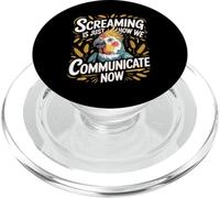 Screaming Is Just How We Communicate Now Cockatiel PopSockets PopGrip for MagSafe