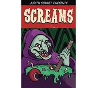 SCREAMS: A Horror Anthology (Judith Sonnet Anthologies)