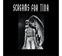 Screams For Tina - Screams For Tina (White vinyl) [VINYL]