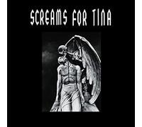 Screams For Tina - Screams For Tina (White vinyl) [VINYL]