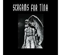 Screams For Tina - Screams For Tina (White vinyl) [VINYL]