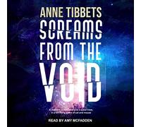 Screams From the Void