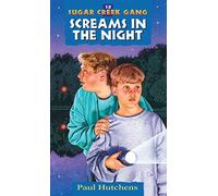 Screams In The Night: Volume 12 (Sugar Creek Gang Original)