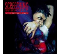 Screeching Weasel - Kill The Musicians