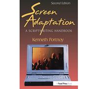 Screen Adaptation: A Scriptwriting Handbook