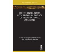 Screen Encounters with Britain in the Age of Transnational Streaming