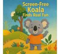 Screen-Free Koala Finds Real Fun