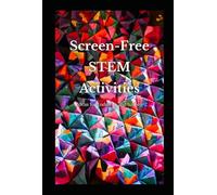 Screen-Free STEM Activities: Ideas For Toddlers and Babies