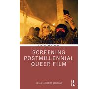 Screening Postmillennial Queer Film