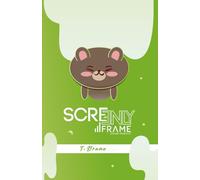 SCREENLY FRAME: T-Drama Review Journal & Thai Series Planner: Customizable Diary for 46 Dramas with Episode Tracker, Second Lead Grief, Kiss Rankings, ... 7 Genres. (SCREENLY FRAME (English Edition))