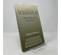 Screenplay, The: A Blend of Film Form and Content