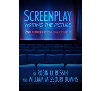 SCREENPLAY WRITING THE 2ND: Writing the Picture