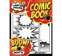 Screenwriting For Kids: Blank Comics to Create Your Own Comics for Teens Kids and Adults with 50 Gorgeous Templates