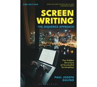 Screenwriting : The Sequence Approach