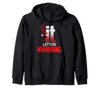 SCREW IT LET'S GO KAYAKING Funny Kayakers Kayaking Zip Hoodie