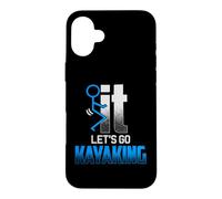 Screw it LET'S GO KAYAKING, Funny Kayakers Kayaks Case for iPhone 16 Plus