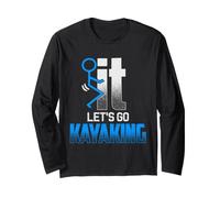 Screw it Let's GO Kayaking, Funny Kayakers Kayaks Long Sleeve T-Shirt