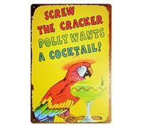 Screw the Cracker Polly Wants a Cocktail Vintage Tin Sign Wall Decor 20 X 30 Cm