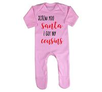 Screw You Santa I got My Cousins Baby Romper Jumpsuit with feet, 3-6 Months, Pastel Pink