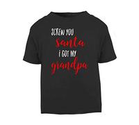 Screw You Santa I got My Grandpa Short Sleeve Cotton Toddler t Shirt, 3-4 Years, Black