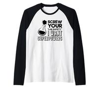 Screw Your Lab Safety I Want Superpowers Chemistry Quote Raglan Baseball Tee