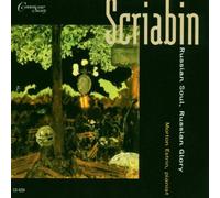 Scriabin, a. - Russian Soul Russian Glory