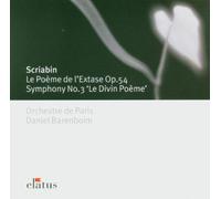 Scriabin: Le Poème De L'Extase Op. 54 & Symphony N°3 Op. 43 "Le Divin Poème" In C Minor