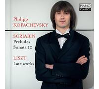 Scriabin & Liszt: Piano Works by Philipp Kopachevsky (2016-08-03)