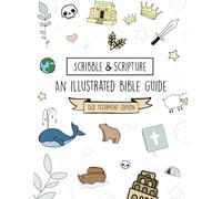 Scribble and Scripture: Old Testament Made Simple (Scribble and Scripture: The Bible Made Simple Illustrated Guides)