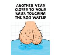 Scribbler Another Year Closer to.. Funny Balls Birthday Card SCR0346
