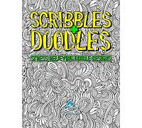 Scribbles & Doodles: Stress Relieving Doodle Designs