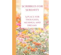 Scribbles for Serenity - a Place for Thoughts, Musings & Dreams: Dream journal notepad, gift for women, teens, colleagues, for wellbeing and mindfulness