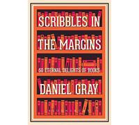 Scribbles in the Margins: 50 Eternal Delights of Books SHORTLISTED FOR THE BOOKS ARE MY BAG READERS AWARDS!