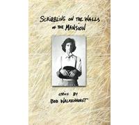 Scribbling On the Walls of the Mansion