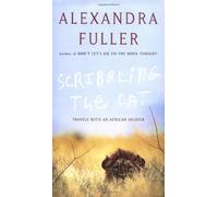 Scribbling the Cat: Travels With an African Soldier