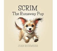 Scrim, the Runaway Pup