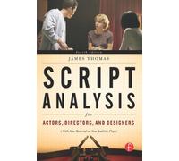 Script Analysis for Actors, Directors, and Designers