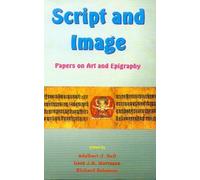 Script and Images: Papers on Art and Epigraphy