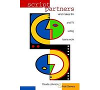 Script Partners: What Makes TV and Film Writing Teams Work