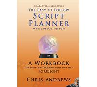 Script Planner: Meticulous Vision (Character and Structure)