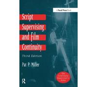 Script Supervising and Film Continuity