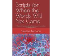 Scripts for When the Words Will Not Come: Clear, compassionate scripts for communication under pressure. (THE NEURODIVERGENT ADVANTAGE™)