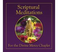 Scriptural Meditations on the Divine Mercy Chaplet