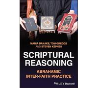 Scriptural Reasoning: Abrahamic Inter-faith Practice