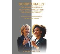 Scripturally Can Women Use Public Platforms To Teach Men The Gospel of Christ?: Examining: God's Implementing of "As Also Saith The Law"