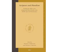 Scripture and Pluralism: Reading the Bible in the Religiously Plural Worlds of the Middle Ages and Renaissance: 123 (Studies in the History of Christian Traditions)