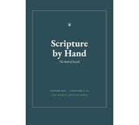 Scripture by Hand: The Complete Book of Isaiah - A Bible Copywork Journal in the World English Bible (WEB) (Scripture by Hand: Isaiah)