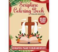 Scripture Coloring Book Psalms Edition: 30 Beautiful Psalm Verses to Color and Reflect On God's Word