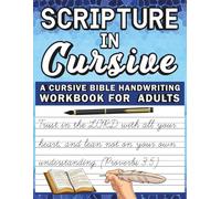 Scripture in Cursive: A Cursive Bible Handwriting Workbook for Adults