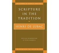 Scripture in the Tradition (Milestones in Catholic Theology)